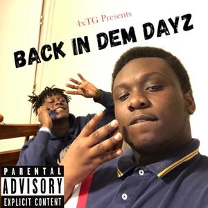 Back In Dem Dayz (Explicit)