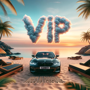 V.I.P (Explicit)