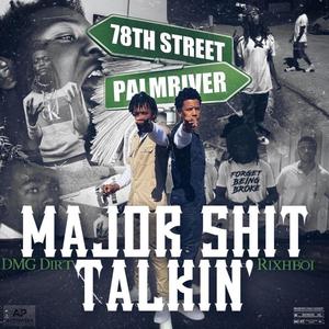 Major **** Talkin (Explicit)