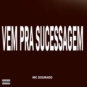 Vem pra Sucessagem (Explicit)