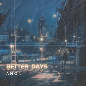 Better Days (Explicit)