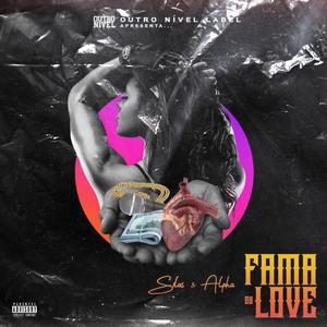 Fama ou Love (feat. Wilson Alpha & Silas ONL|Radio Edit)