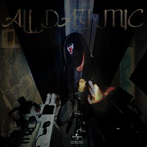 ALL DAY MİC (Explicit)