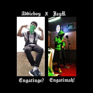 Engatinge?Engatimah! (feat. Addieboy) [Explicit]