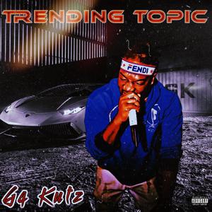 Trending Topic (Explicit)