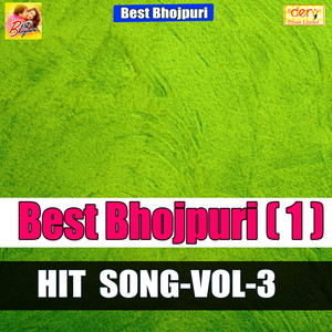 Best Bhojpuri Hits Vol - 3