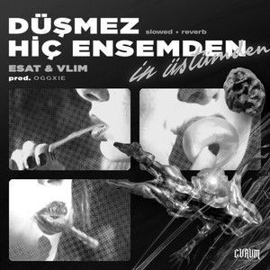 düşmez hiç ensemden (slowed + reverb) [Explicit]