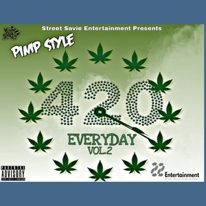 Pimp Style 420 Everyday Vol. 2 (Explicit)