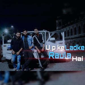 UP Ke Ladke 