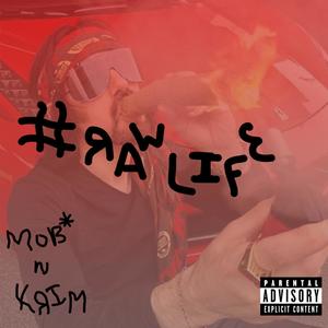 #RAWLIFE (feat. Vkrim) (Explicit)