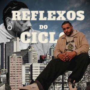 REFLEXOS DO CICLO (Explicit)