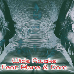 Wide Awake (feat. Chain Breaker) (Explicit)