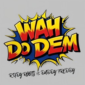 Wah Do Dem (Extended Dub)