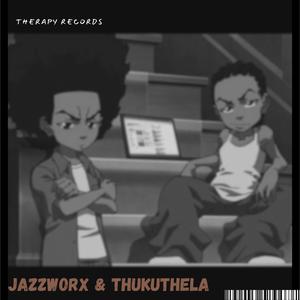 Jazzworx & Thukuthela (Official Audio)