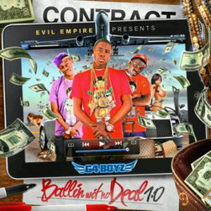 Ballin Wit No Deal 1.0 (Hosted by Evil Empire)