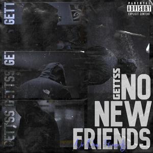 No New Friends (Explicit)