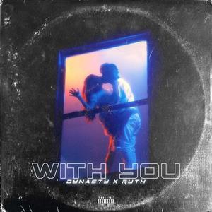 With You (feat. Ruthhy)