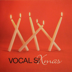 Vocal Sixmas