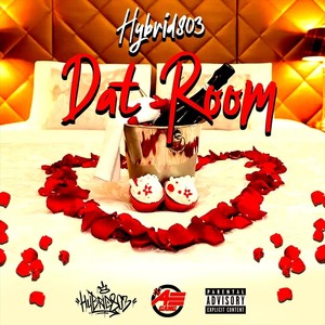 Dat Room (Explicit)