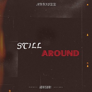 Still Around (Explicit)