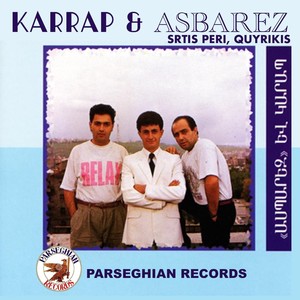 Karrap & Asbarez (Srtis Peri, Quyrikis)