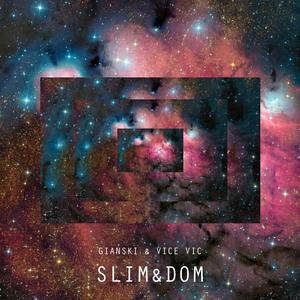 Slim & Dom (Explicit)