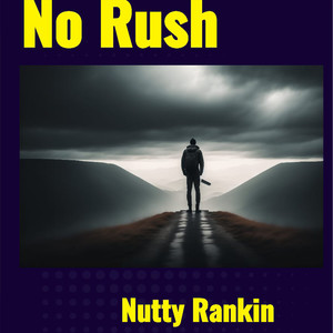 No Rush