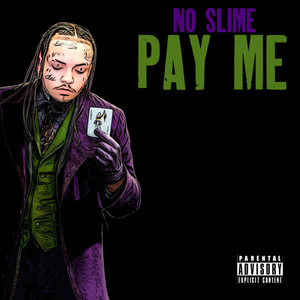 Pay Me (Explicit)