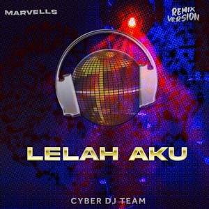 Lelah Aku (Remix)