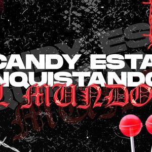 LA CANDY ESTAN CONQUISTANDO EL MUNDO LALODJ (feat. LUTY DJ)