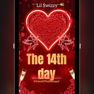 "The 14th day" (Valentines Edition) [Explicit]