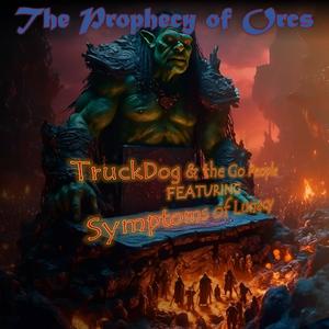 The Prophecy of Orcs (feat. Symptoms of Lunacy)