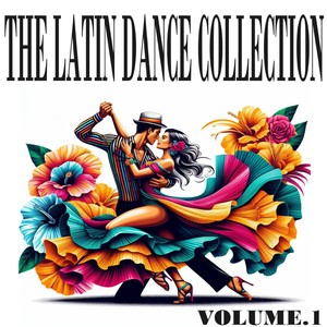 The Latin Dance Collection, Vol. 1
