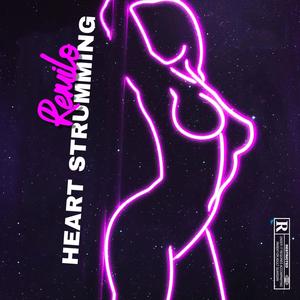 Heart Strumming (Explicit)