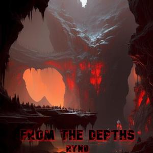 From The Depths (Explicit)