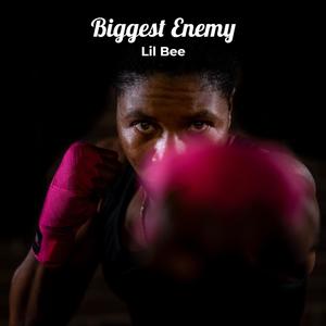 Biggest Enemy