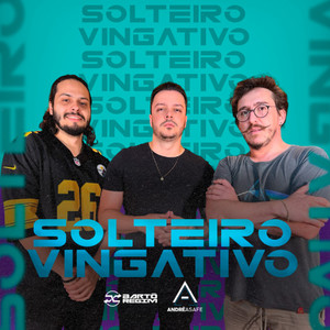 Solteiro Vingativo