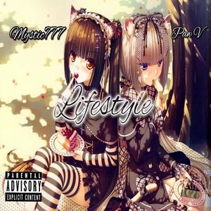 Lifestyle (feat. Mystic777) (Explicit)