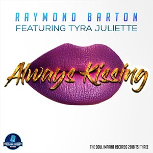 Always Kissing (feat. Tyra Juliette)