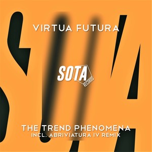 The Trend Phenomena (Original Mix)
