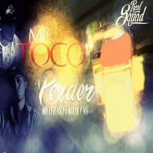Me Tocó Perder (Real Squad|Explicit)