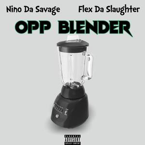 Opp Blender (Explicit)