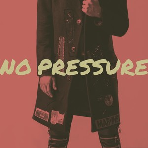 No Pressure