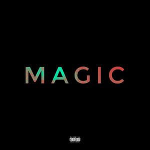 MAGIC(feat. S.B. & Mickey Simm) (Explicit)