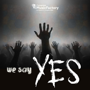 We Say Yes