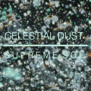 Celestial Dust (Explicit)