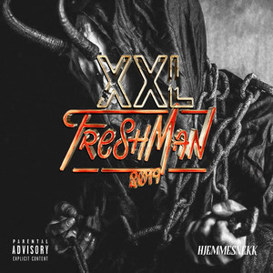 Xxl Freshman 2019 (Hjemmesnekk) [Explicit]