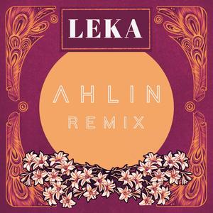 Leka (feat. Amanda Heino) [Ahlin Remix]