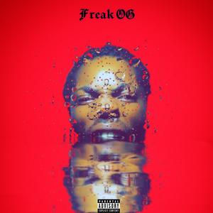 Freak OG (Explicit)