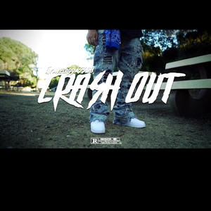 Crash Out 3z (Explicit)